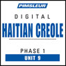 Haitian Creole Phase 1, Unit 09: Learn to Speak and Understand Haitian Creole with Pimsleur Language Programs Audiobook, by Pimsleur