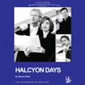 Halcyon Days (Dramatized) Audiobook, by Steven Dietz
