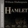 Hamlet (Dramatized) Audiobook, by William Shakespeare