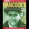 Hancocks Half Hour 2 (Abridged) Audiobook, by Ray Galton