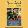 Hannukah Lights: Stories from the Festival of Lights, Volume 2 (Abridged) Audiobook, by Lucjan Dobroszycki