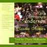 Hans Christian Andersen: Classic Stories (Abridged) Audiobook, by Hans Christian Andersen