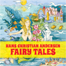 Hans Christian Andersen Fairy Tales (Abridged) Audiobook, by Hans Christian Andersen