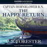 The Happy Return (Unabridged) Audiobook, by C. S. Forester