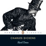 Hard Times (Abridged) Audiobook, by Charles Dickens
