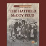 The Hatfield McCoy Feud: The Code of The Mountains (Unabridged) Audiobook, by Jimmy Gray
