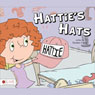 Hatties Hats (Unabridged) Audiobook, by Gordon Crane