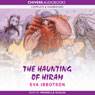 The Haunting of Hiram (Unabridged) Audiobook, by Eva Ibbotson