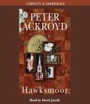 Hawksmoor (Unabridged) Audiobook, by Peter Ackroyd