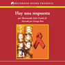 Hay una respuesta (There Is An Answer (Texto Completo)): Coma prevenir y entender el VHl y el SIDA (Unabridged) Audiobook, by Reverend Luis Cortes