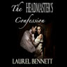 The Headmasters Confession (Unabridged) Audiobook, by Laurel Bennett