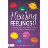 Healing Feelings: A Healing Story for Children Coping with a Grownups Mental Illness (Unabridged) Audiobook, by Leslie Baker
