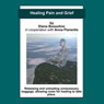 Healing Pain and Grief Audiobook, by Elena Bussolino