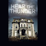 Hear the Thunder (Abridged) Audiobook, by Carl E. Hein