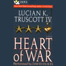 Heart of War (Abridged) Audiobook, by Lucian K. Truscott IV
