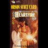 Heartfire: The Tales of Alvin Maker, Book 5 (Abridged) Audiobook, by Orson Scott Card