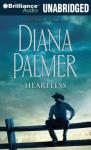 Heartless (Unabridged) Audiobook, by Diana Palmer