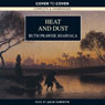 Heat and Dust (Unabridged) Audiobook, by Ruth Prawer Jhabvala