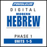 Hebrew Phase 1, Unit 01-05: Learn to Speak and Understand Hebrew with Pimsleur Language Programs Audiobook, by Pimsleur