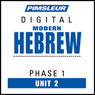 Hebrew Phase 1, Unit 02: Learn to Speak and Understand Hebrew with Pimsleur Language Programs Audiobook, by Pimsleur