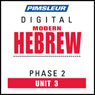 Hebrew Phase 2, Unit 03: Learn to Speak and Understand Hebrew with Pimsleur Language Programs Audiobook, by Pimsleur