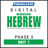 Hebrew Phase 3, Unit 01: Learn to Speak and Understand Hebrew with Pimsleur Language Programs Audiobook, by Pimsleur