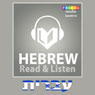Hebrew Phrase Book: Read & Listen (Unabridged) Audiobook, by PROLOG Editorial