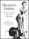 Henriettas Holiday: Audio Portraits of Unusual Museums Audiobook, by Harriet Baskas