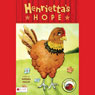 Henriettas Hope: A Hope Farm Series Book (Unabridged) Audiobook, by Barbara Hagler