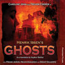 Henrik Ibsens Ghosts: Theatre Classics Audiobook, by Henrik Ibsen
