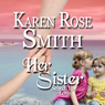 Her Sister: Search for Love, Book 7 (Unabridged) Audiobook, by Karen Rose Smith