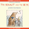The Hermit and the Bear (Unabridged) Audiobook, by John Yeoman