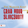 Hey Warrior Kids! Grab Your Slingshot! (Unabridged) Audiobook, by Virginia Finnie