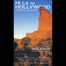 Hi Lo to Hollywood: A Max Evans Reader: Unabridged Novellas, Stories, and Essays (Unabridged) Audiobook, by Max Evans
