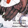 The Hidden Assassins (Unabridged) Audiobook, by Robert Wilson