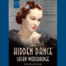 The Hidden Dance (Unabridged) Audiobook, by Susan Wooldridge