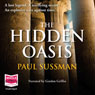 The Hidden Oasis (Unabridged) Audiobook, by Paul Sussman
