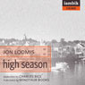 High Season (Unabridged) Audiobook, by Jon Loomis