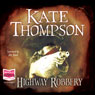 Highway Robbery (Unabridged) Audiobook, by Kate Thompson