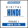 Hindi Phase 1, Unit 21-25: Learn to Speak and Understand Hindi with Pimsleur Language Programs Audiobook, by Pimsleur