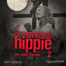 Hippie 2 Lydbog uden musik: Den sidste sommer (Unabridged) Audiobook, by Peter Ovig Knudsen