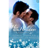 His for the Holidays (Unabridged) Audiobook, by Josh Lanyon