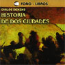 Historia de dos Ciudades (A Tale of Two Cities) (Abridged) Audiobook, by Charles Dickens