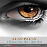 Historia del llanto (History of Crying) (Unabridged) Audiobook, by Alan Pauls