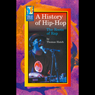 A History of Hip-Hop: The Roots of Rap (Abridged) Audiobook, by Thomas Hatch