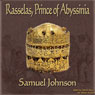History of Rasselas, Prince of Abyssinia (Unabridged) Audiobook, by Samuel Johnson