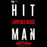Hit Man (Unabridged) Audiobook, by Lawrence Block