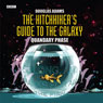 The Hitchhikers Guide to the Galaxy, The Quandary Phase (Dramatized) Audiobook, by Douglas Adams