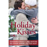Holiday Kisses (Unabridged) Audiobook, by Alison Kent