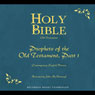 Holy Bible, Volume 14: Prophets, Part 1 (Unabridged) Audiobook, by American Bible Society